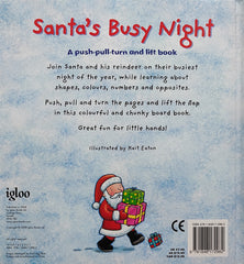 Santa's Busy Night (A push, pull, turn and lift book)