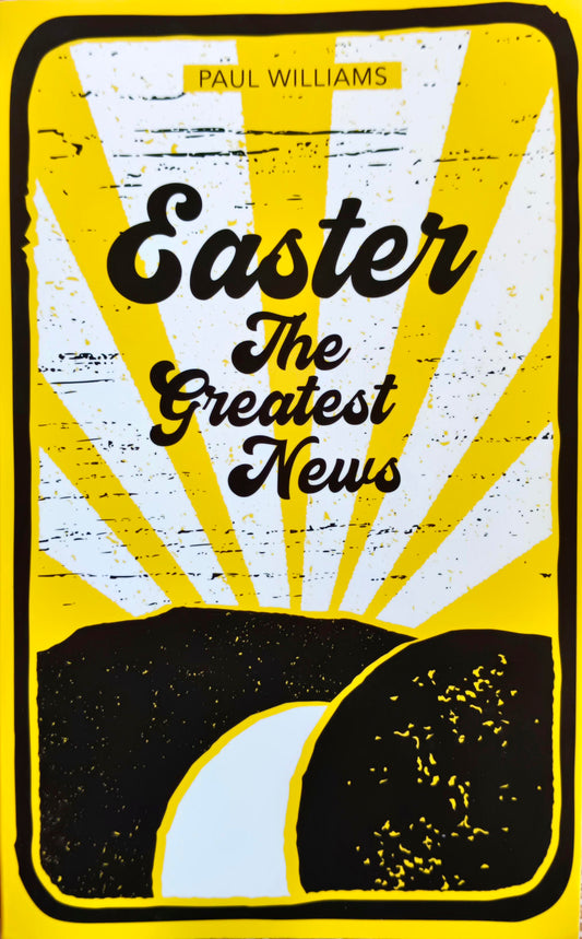 Easter the Greatest News