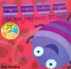 Doug the bug went boing