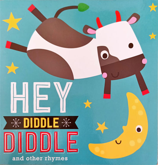 Hey Diddle Diddle and other Rhymes