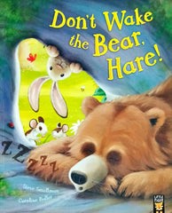 Don't wake the bear, Hare!