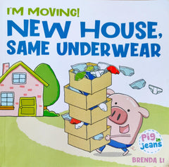 I'm moving! New House Same Underwear