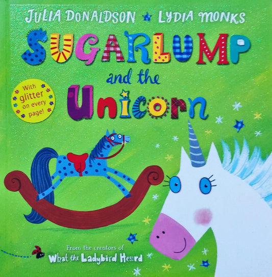 Julia Donaldson Sugarlump And The Unicorn