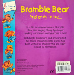 Bramble Bear Pretents To Be…