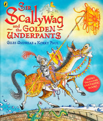 Sir Scallywag and the Golden underpants