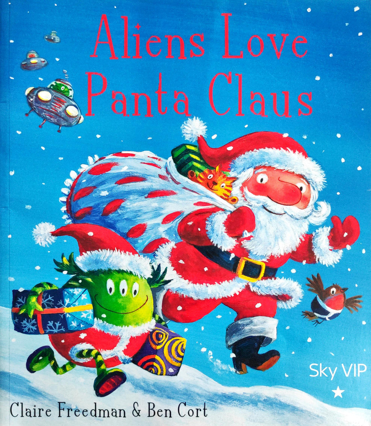 Aliens Love Panta Claus