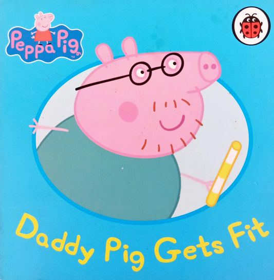 Peppa pig Daddy Pig Gets  Fit