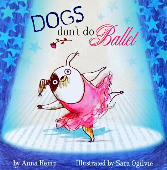 Dogs don't do ballet