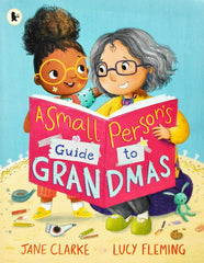 A Small Person's Guide to Grandmas