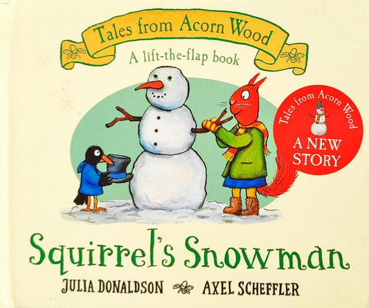 Squirre'ls Snowman (Flap Book)