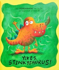 Yikes,Stinkysaurus!