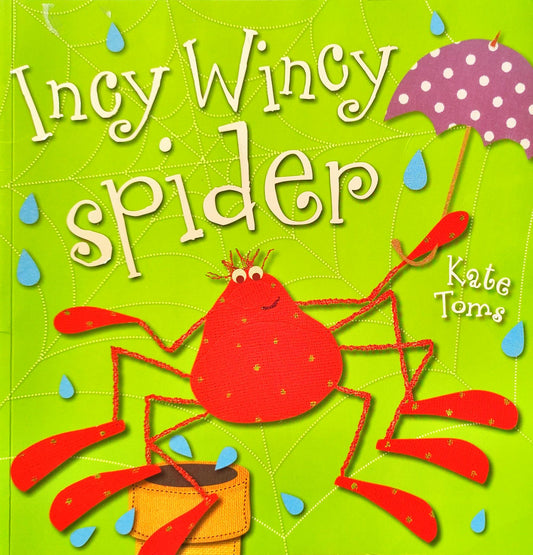 Incy Wincy Spider