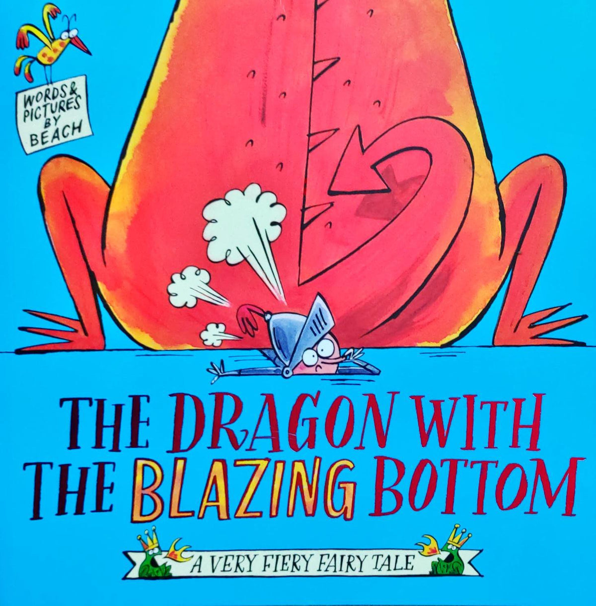 The Dragon with the Blazing Bottom